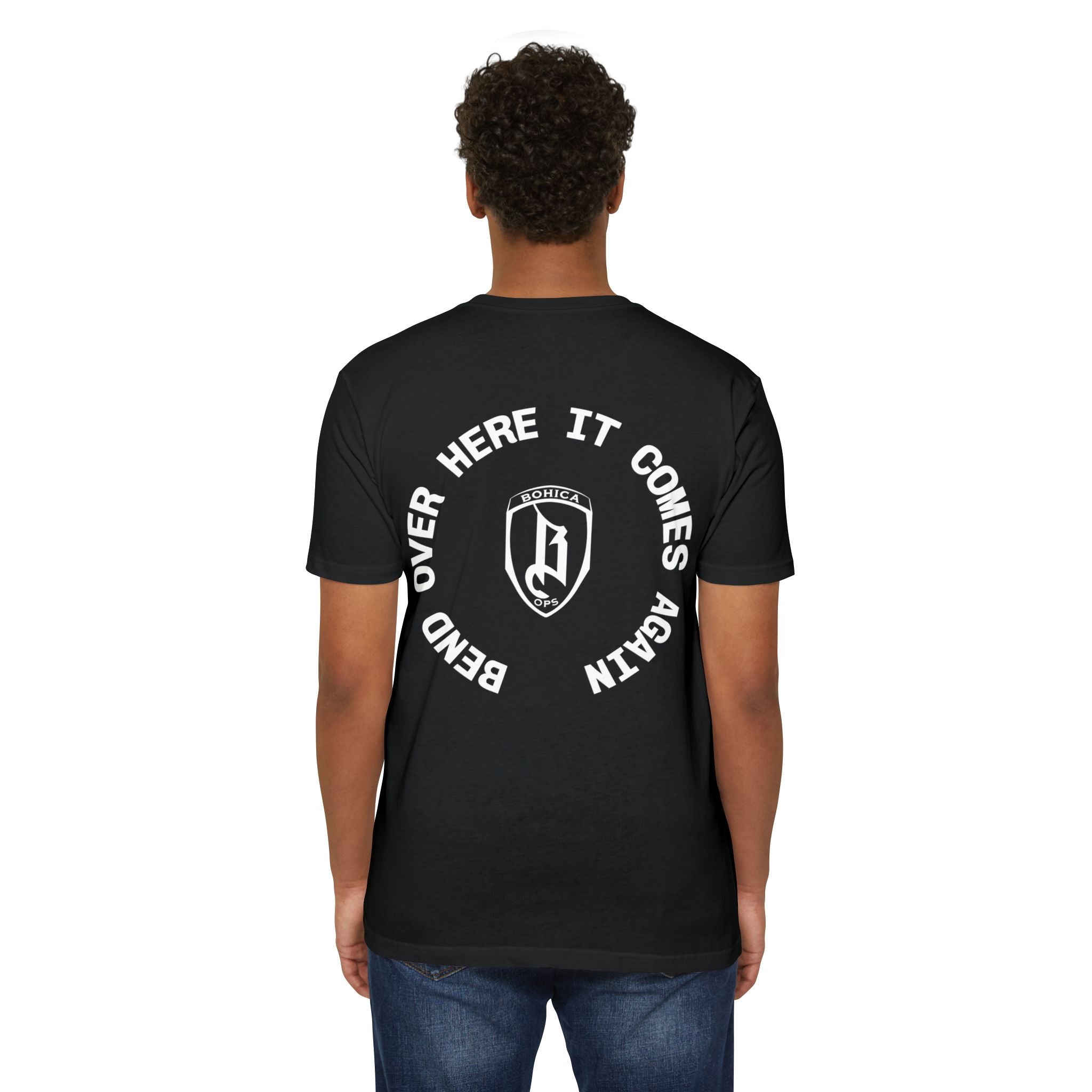 CORE BOHICA OPS — 'Bend Over Here It Comes Again' Black T-Shirt